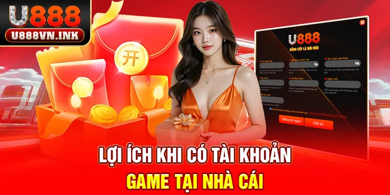 Đăng Ký U888 Dễ Nhất Chỉ Mất 3 Phút - Tham Gia Ngay Nhận 66K Lợi ích khi có tài khoản game tại nhà cái